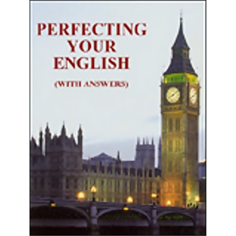 Perfecting Your English (with answers)